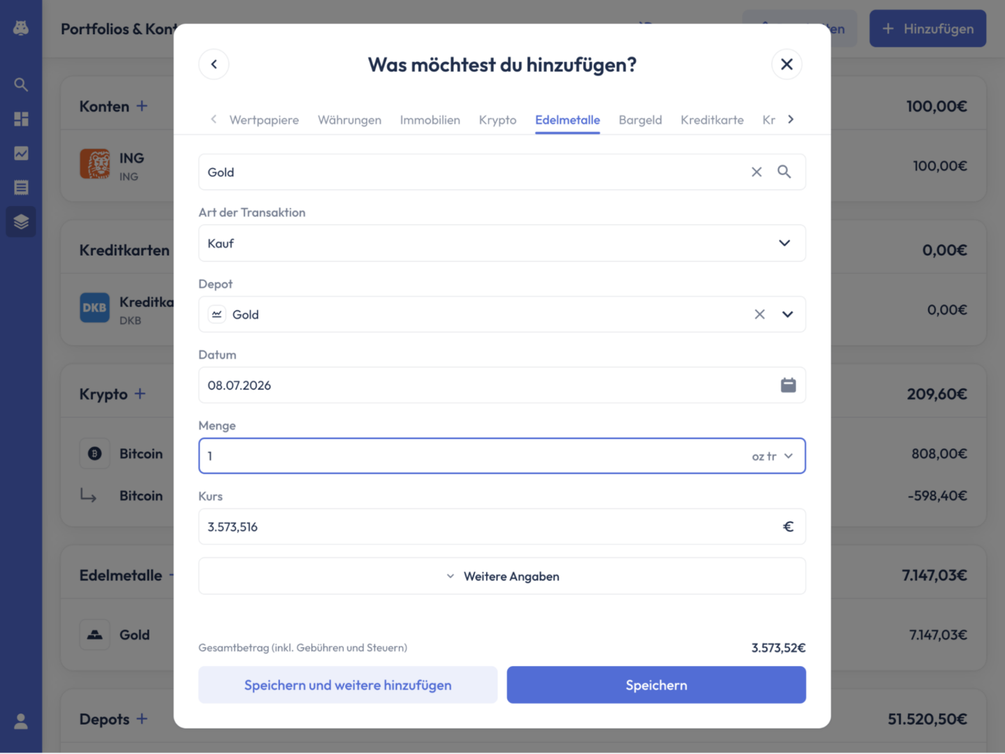 Ausgefüllte Edelmetall-Importmaske mit dem Asset ‚Gold', Transaktionsart ‚Kauf', einer Menge von 1 Feinunze und dem eingetragenen Kurs; unten wird der Gesamtbetrag angezeigt.